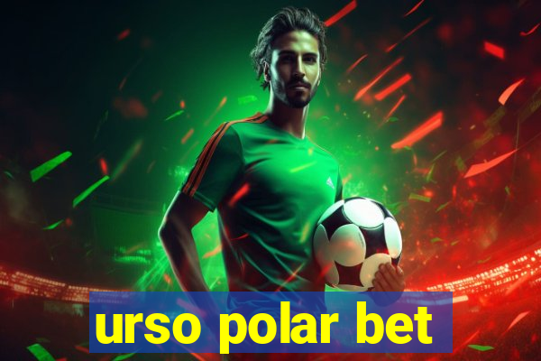 urso polar bet