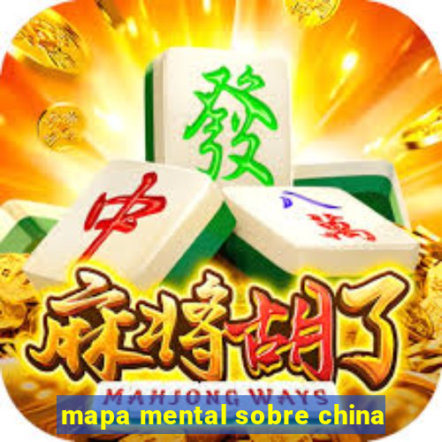 mapa mental sobre china