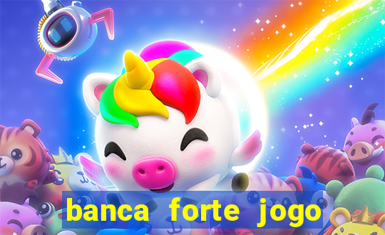 banca forte jogo do bicho app