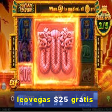 leovegas $25 grátis