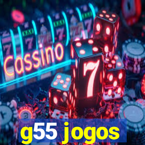 g55 jogos