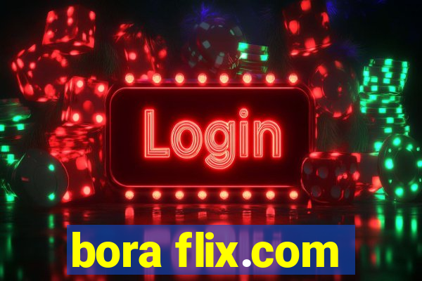 bora flix.com