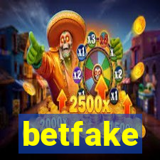 betfake