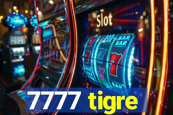 7777 tigre