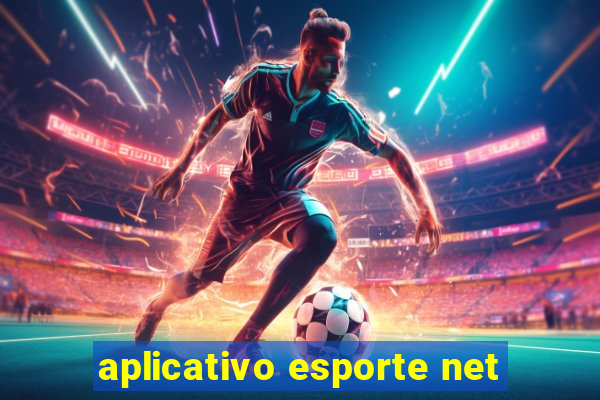 aplicativo esporte net