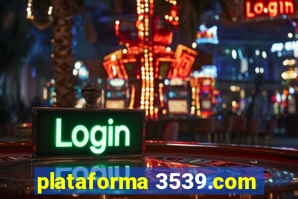 plataforma 3539.com