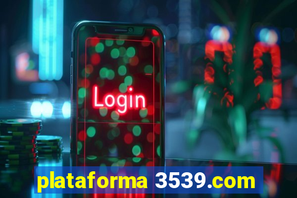 plataforma 3539.com