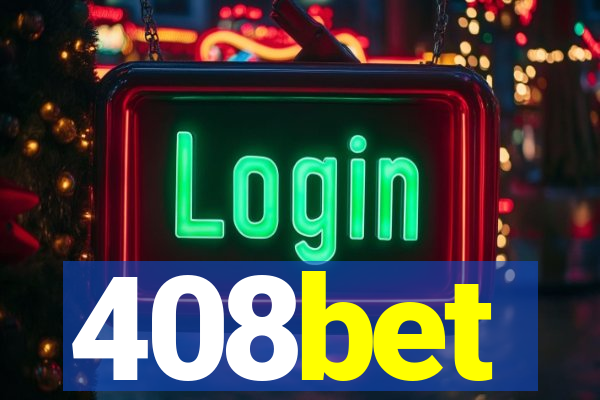 408bet