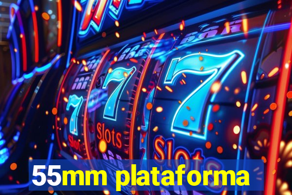 55mm plataforma