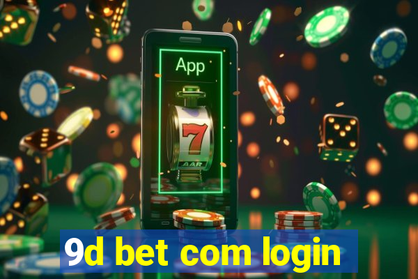 9d bet com login