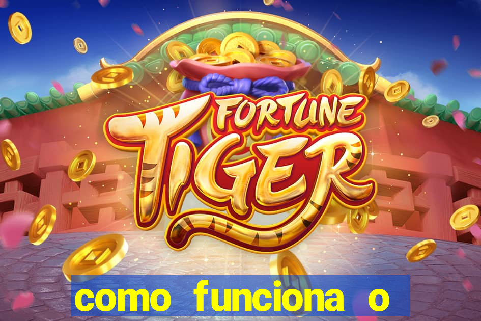 como funciona o jogo big win