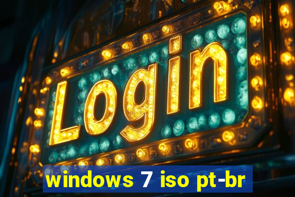 windows 7 iso pt-br