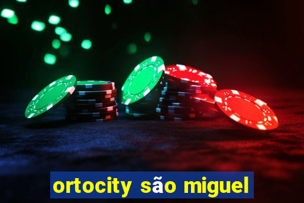 ortocity são miguel