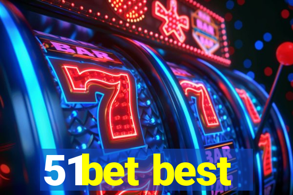 51bet best