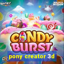 pony creator 3d