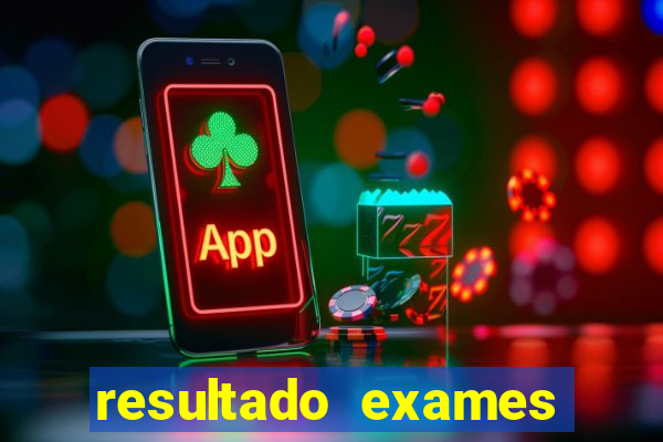 resultado exames unimed poa