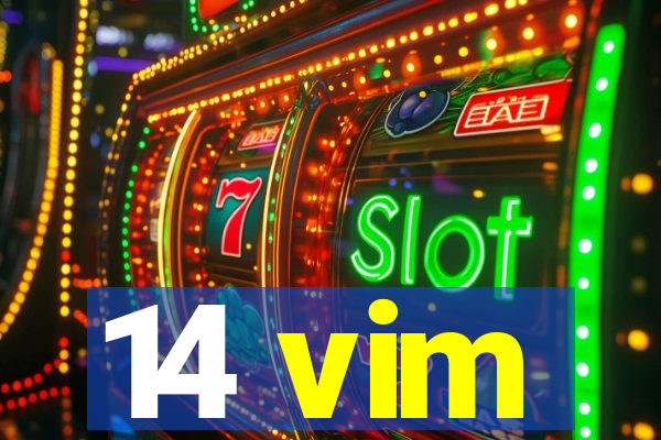 14 vim