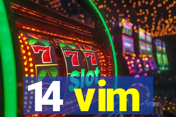 14 vim