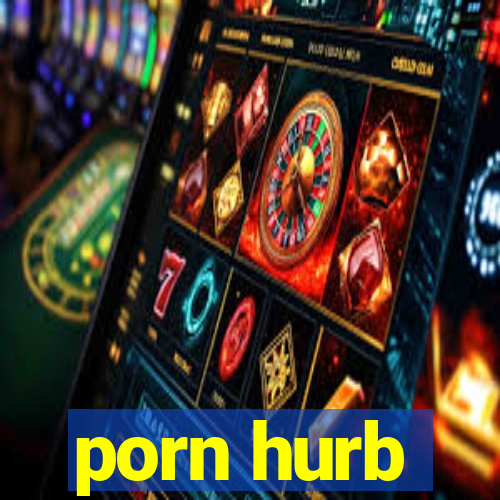 porn hurb