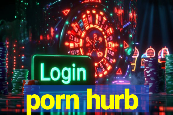 porn hurb