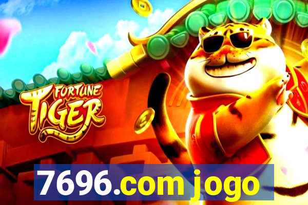 7696.com jogo