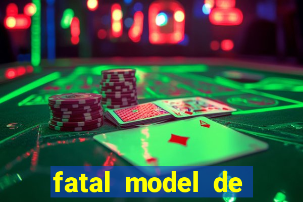 fatal model de barra mansa