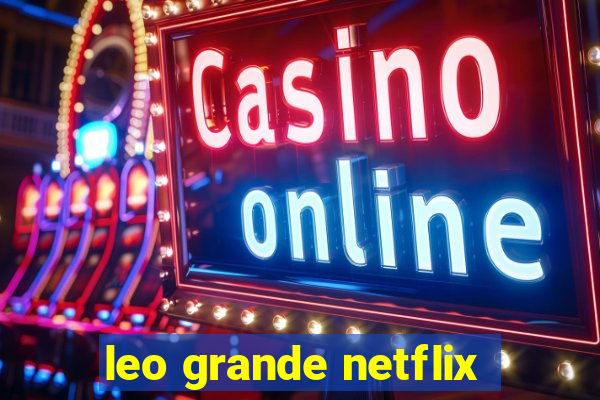 leo grande netflix