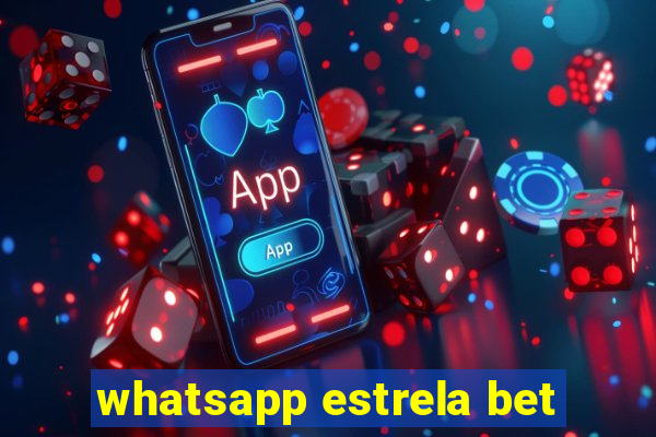 whatsapp estrela bet