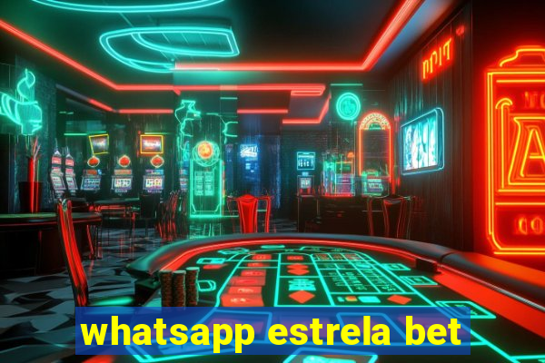 whatsapp estrela bet