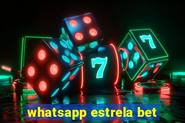 whatsapp estrela bet