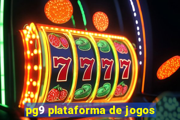 pg9 plataforma de jogos