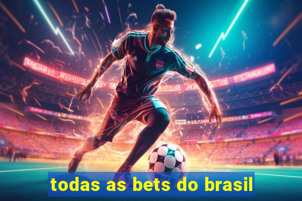 todas as bets do brasil