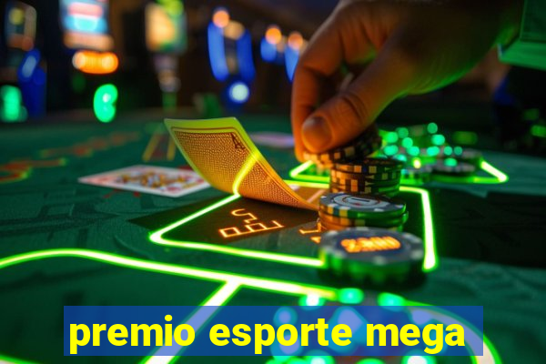 premio esporte mega