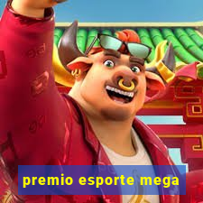 premio esporte mega