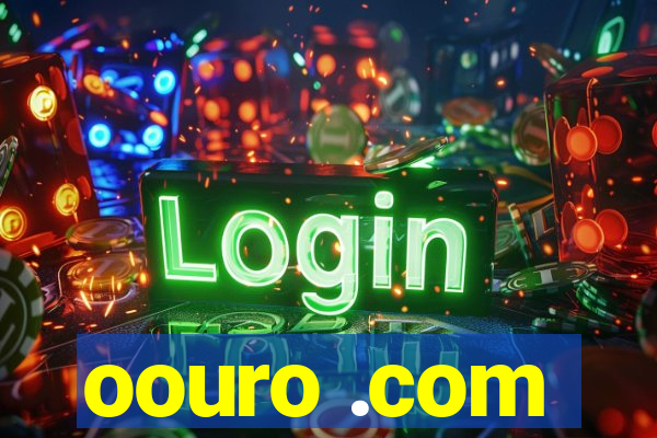 oouro .com