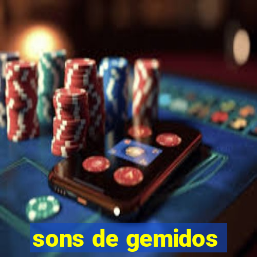 sons de gemidos