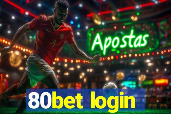 80bet login