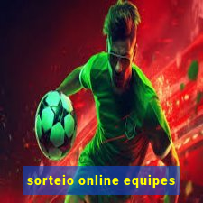 sorteio online equipes