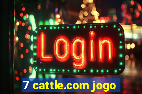 7 cattle.com jogo