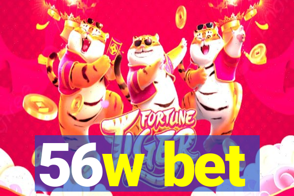 56w bet