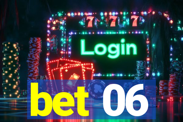 bet 06