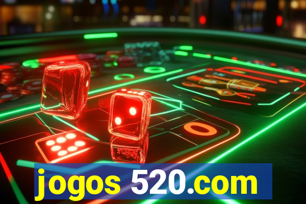 jogos 520.com