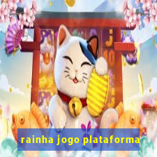 rainha jogo plataforma