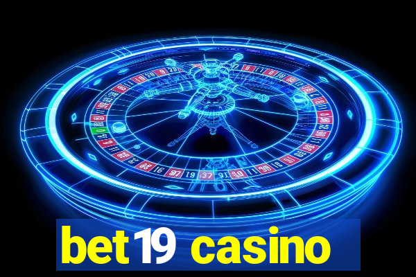 bet19 casino