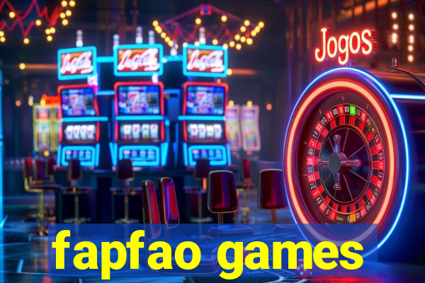 fapfao games