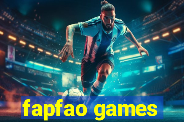 fapfao games