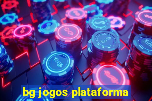 bg jogos plataforma