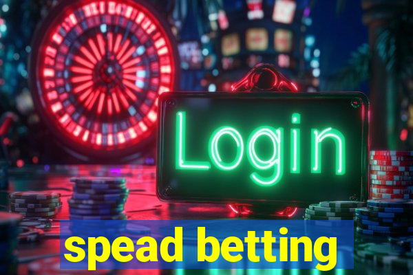 spead betting