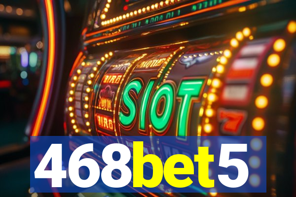 468bet5