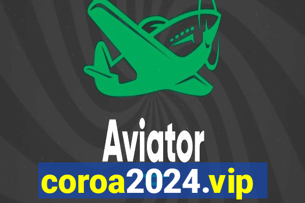 coroa2024.vip